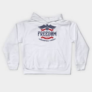 Freedom Unapologetically American Kids Hoodie